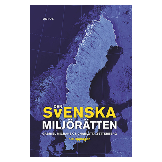 Den svenska miljörätten