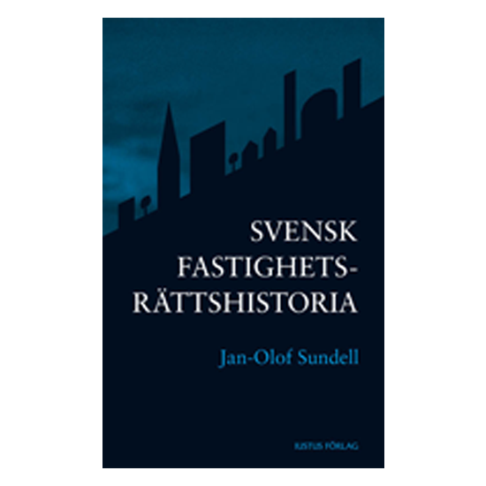 Svensk fastighetsrättshistoria