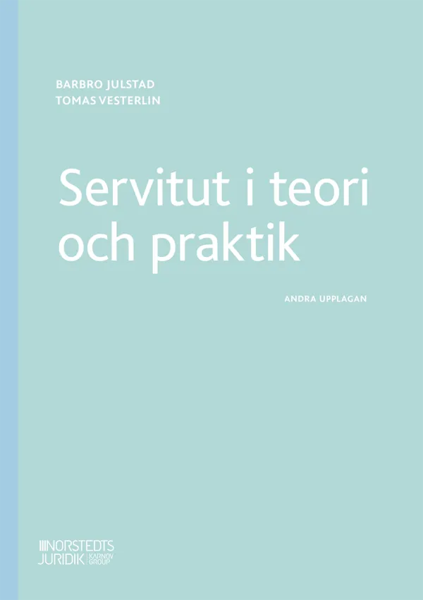 Servitut i teori och praktik