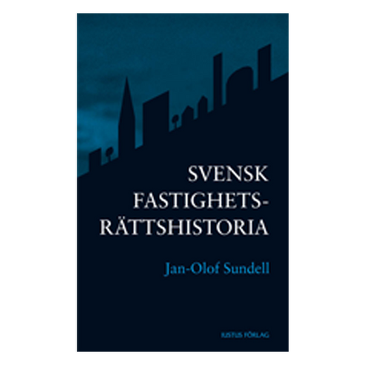 Svensk fastighetsrättshistoria